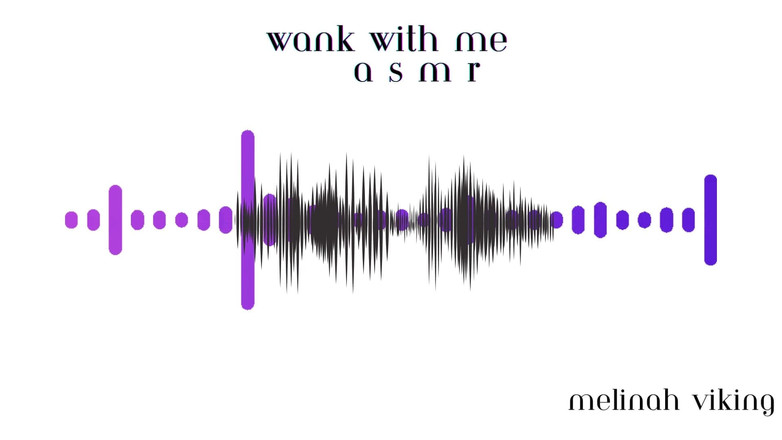 Melinah Viking: Wichsen mit mir Asmr