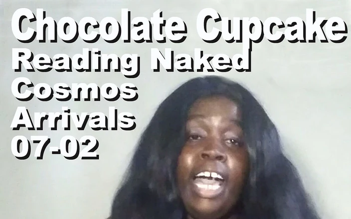 Cosmos naked readers: Chocolate cupcake reading naked The Cosmos Arrivals