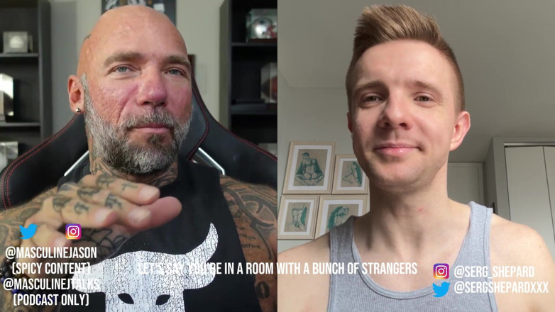 Raw and Uncensored with Masculine Jason: Lời thú nhận của ngôi sao khiêu dâm - Serg Shepard (tập 154)