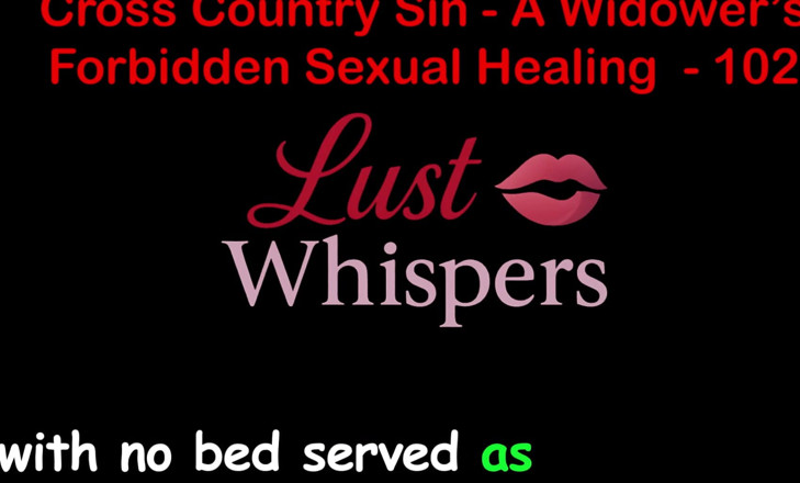 LustWhispers: Cross country sin: l'illecito guarigione sessuale di una vedova parte...