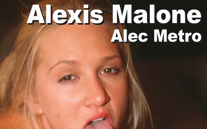 Edge Interactive Publishing: Alexis Malone &amp; Alec Metro Suck Fuck Faciál Gmnt-tbs16-01