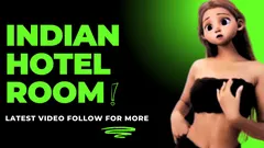 Fată țâțoasă desi la Indian Hotel Room Guest pentru Extra Sfat | Amatoare desi pe la spate | Videoclip 4k