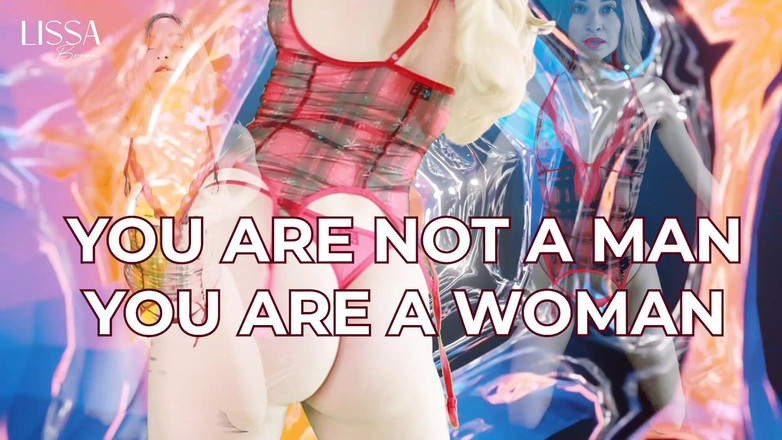 Lissa Brown: Processo para se tornar uma mulher. Você não é um homem,...