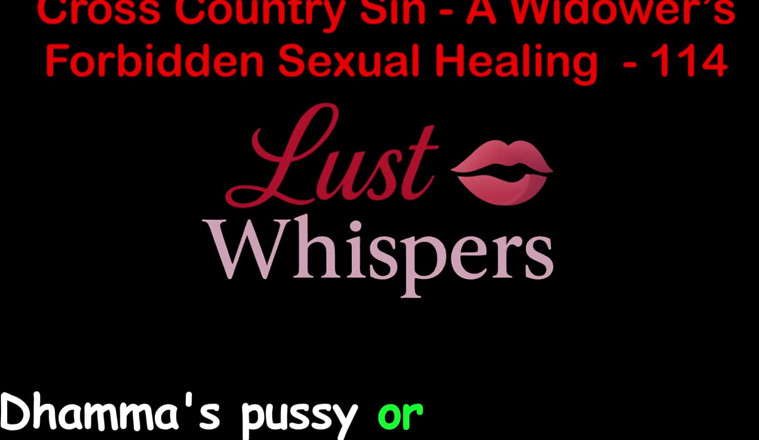 LustWhispers: Cross Country Sin: penyembuhan seksual widower bahagian seratus empat belas -...