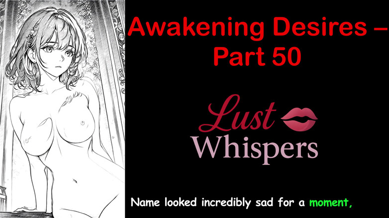 LustWhispers: Probuzení tužeb - Část 50 - Anglický audio příběh s titulky