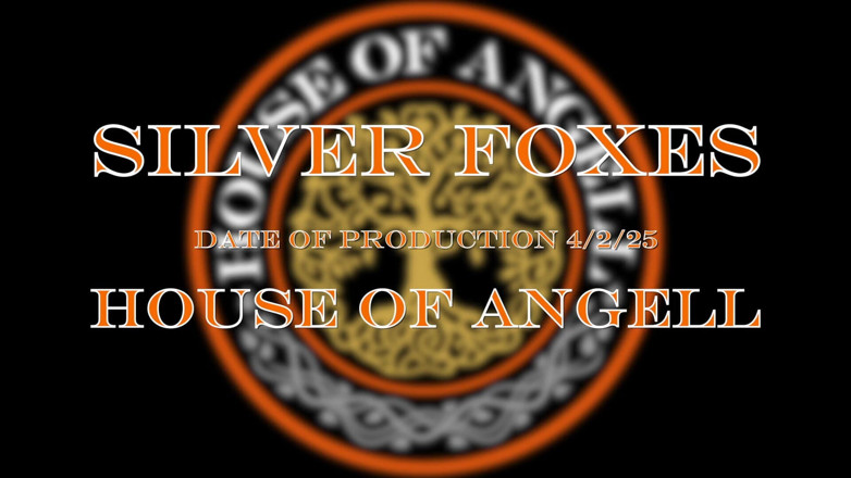 House of Angell: Silver Foxes