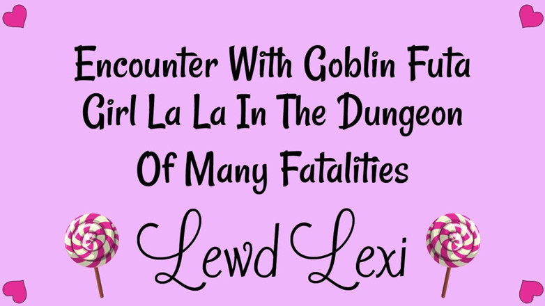 Lewd Lexi: Awek Goblin Futa menyembuhkan awak audio