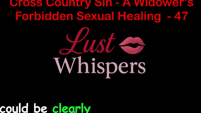 LustWhispers: Cross country Sin: Witwer tabu sexuelle heilung teil 47 - englische audio-sexgeschichte
