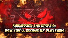 Goddess Misha Goldy: Подчинение и отчаянье: Как ты будешь стать моей игрушкой