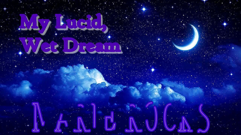 MarieRocks: 我清醒的湿梦