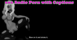 Porn with Captions: AUDIO ONLY - audio porno dengan keterangan mengisap dirinya sendiri untuk...