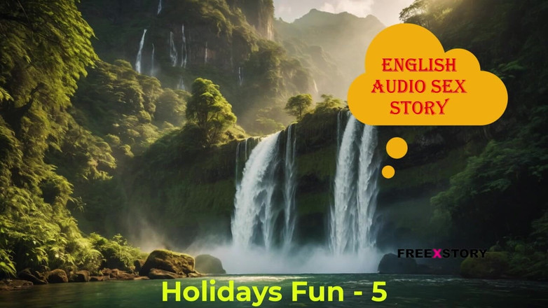 English audio sex story: Plaisir de vacances, partie 5 : histoire de sexe en anglais