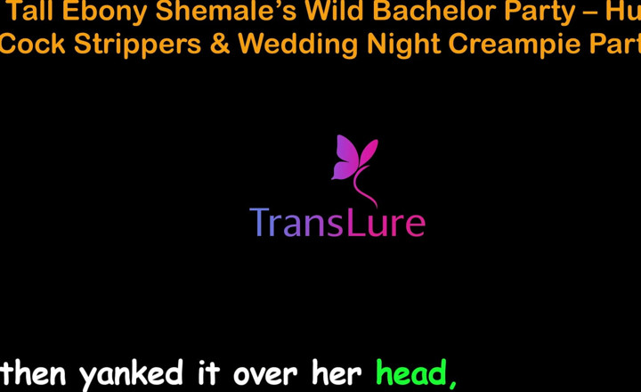 TransLure: English Audio Sex Story - Tall Ebony Shemale’s Wild Bachelor Party -...