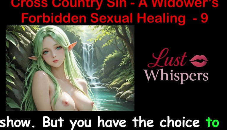 LustWhispers: 크로스 컨트리 죄 : 미망인의 불법 성적 치유 9 부 - 영어 오디오 섹스 이야기