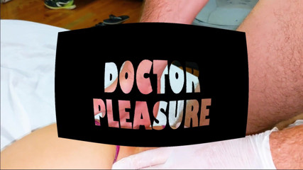 Doc pleasure: Doktore, můžete mi prosím dát něco do kundičky ??