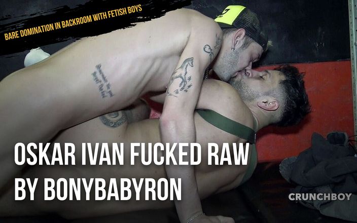 Bare domination in backroom with fetish boys: Oskar Ivan rauw geneukt door Bonybabyron