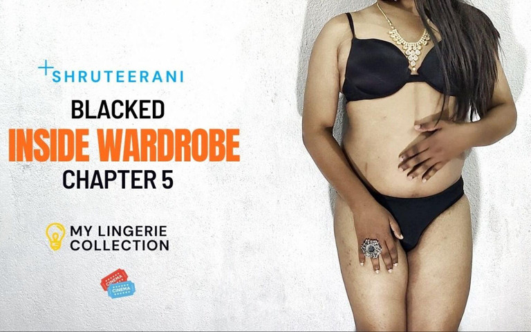 Inside Wardrobe - Chapter 5 (Shruteerani's shorts) Inside Wardrobe - Chapter 5 (Shruteerani's shorts)