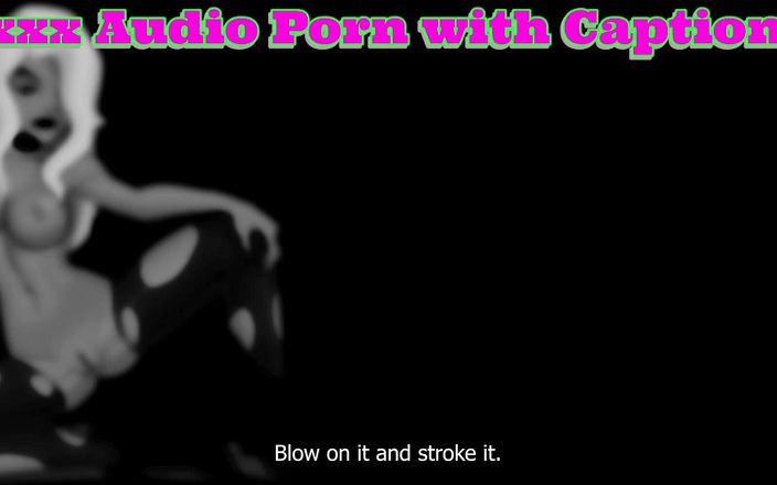 Porn with Captions: Solo audio: audio porno con subtítulos auto chupando para principiantes