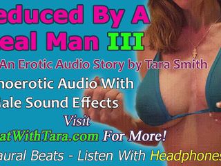 Dirty Words Erotic Audio by Tara Smith: SOLO AUDIO - sedotto da un vero uomo parte 3 - una storia...