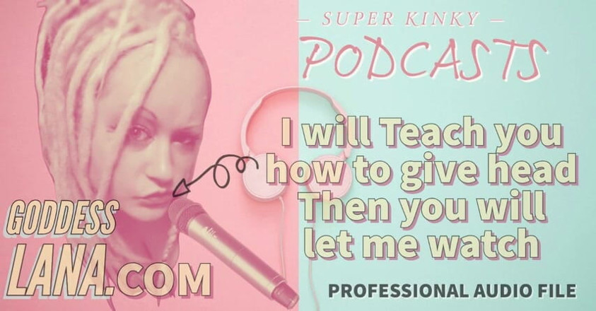 Campsissyboi: Audio Only - Kinky Podcast 14 I Will Teach You How to...