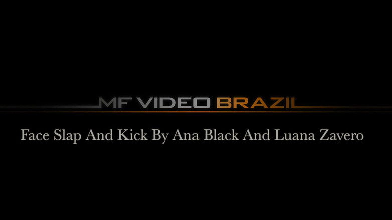 FetishKing: Ohrfeigen und Tritt von Ana Black und Luana Zavero