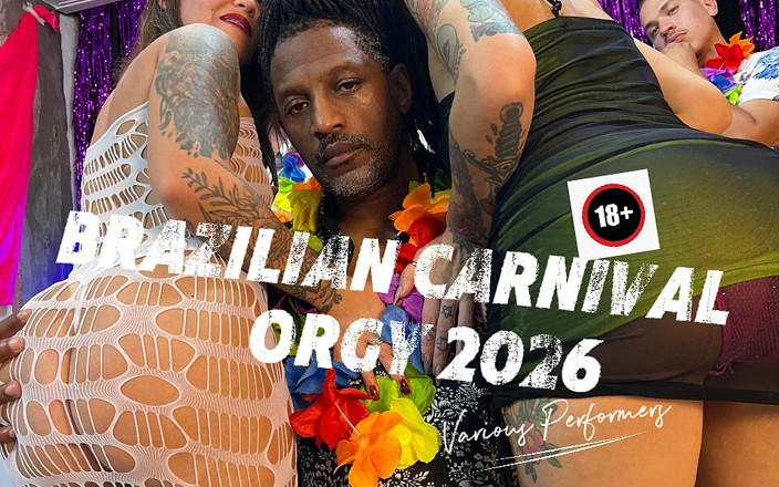 Clarkes Boutaine: Brazilian Carnival Orgy 2026 Part One