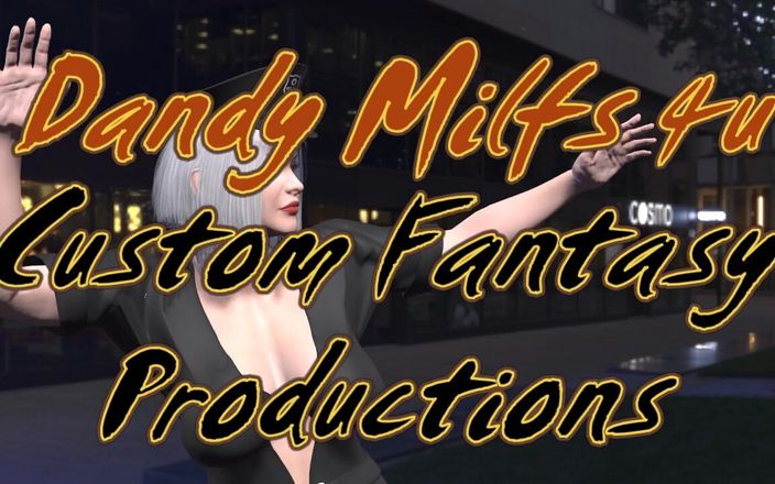 Custom Fantasy Productions: Dandy MILFs część 2