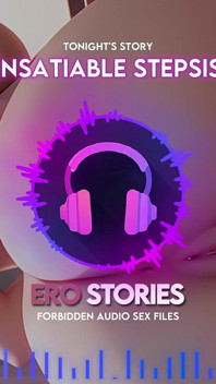 Ero Stories: La mia sorellastra insaziabile (audio, Asmr, Whisper, seducente e sensuale)
