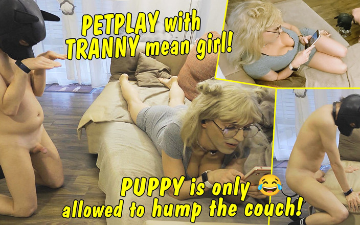 TV_Helena: Petplay dengan awek Tranny Mean! Peliharaan bodoh hanya dibenarkan membonggol...