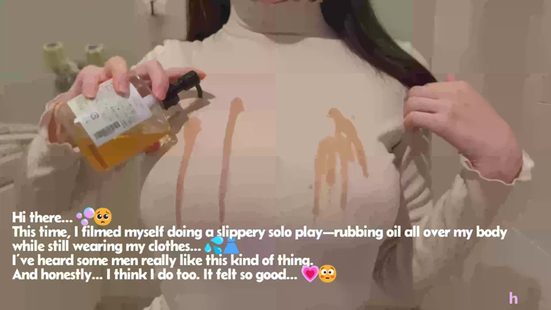 honokasu: Oiled up in Clothes for a Wet and Wild Solo...
