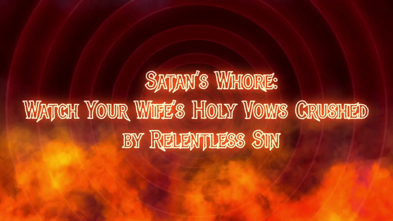 Goddess Misha Goldy: Satan’s Whore: Watch Your Wife’s Holy Vows Crushed by Relentless...