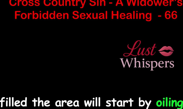 LustWhispers: Cross Country Sin a Widower’s Illicit Sexual Healing Part 66 - English...