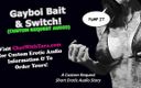 Dirty Words Erotic Audio by Tara Smith: Gayboi Bait и переключение персонализированной просьбы, фетиш, эротический аудио короткий рассказ, трансформация гея, от Silverfox