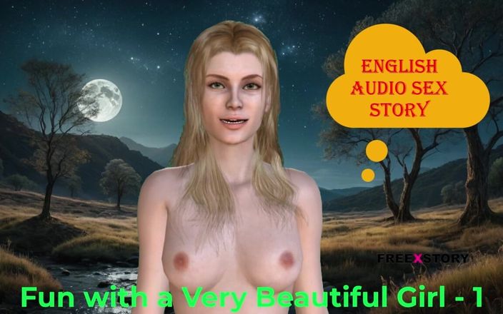 English audio sex story: Zábava s velmi krásnou dívkou část - 1: anglický audio sexuální příběh
