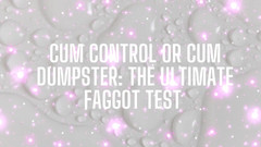 Goddess Misha Goldy: Cum Control or Cum Dumpster - the Ultimate Fagtest