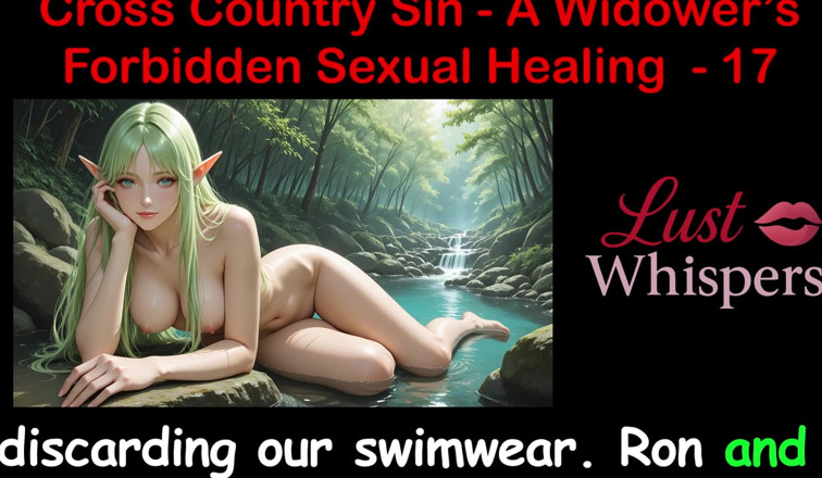 LustWhispers: Cross Country sin: il sesso curativo di una vedova parte 17 -...