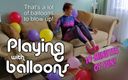 Mistress Online: Joacă cu baloane