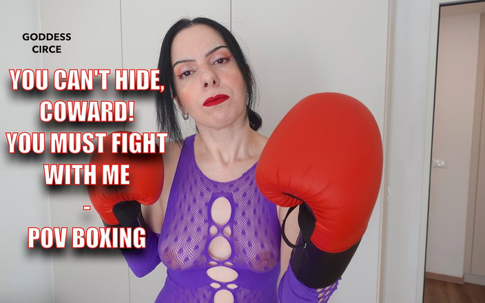 Goddess Circe: Non puoi nasconderti, codardo! Devi combattere con me - POV Boxing