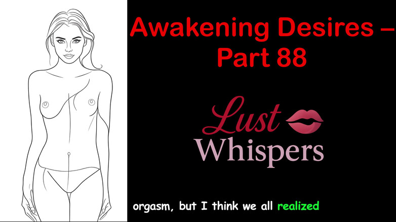 LustWhispers: Probuzení tužeb - Část 88 - Anglický audio příběh s titulky