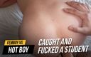 Femboy vs hot boy: Bị bắt và đụ một sinh viên với con cặc lớn...