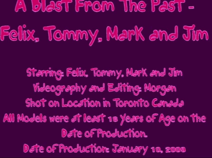 The Great Canadian Male: Un'esplosione dal passato - Felix Tommy Mark Jim