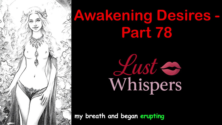 LustWhispers: 각성 욕망 - 78부 - 자막이 있는 영어 오디오 이야기