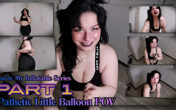 Delilah Dee: You're My Inflatable Series Part 1: Pathetic Little Balloon
