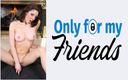 Only for my Friends: Pornocasting van een 18-jarige slet neukt met seksspeeltjes in haar poesje...