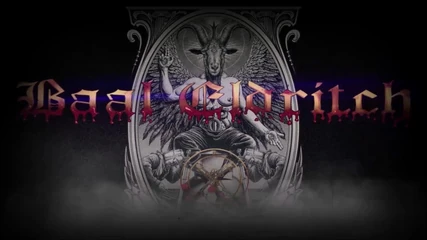 Baal Eldritch: Unholy Consecration: Defiling the Faith Through Filth and Worship of...