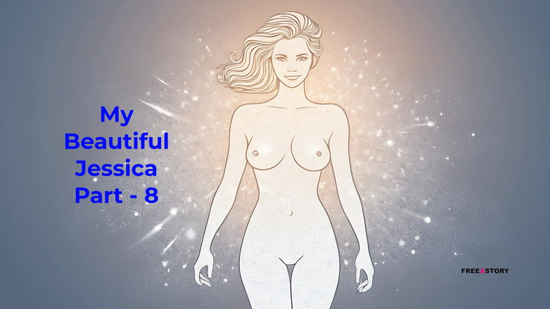 LustWhispers: Ma belle Jessica, partie - 8 - histoire de sexe audio en anglais
