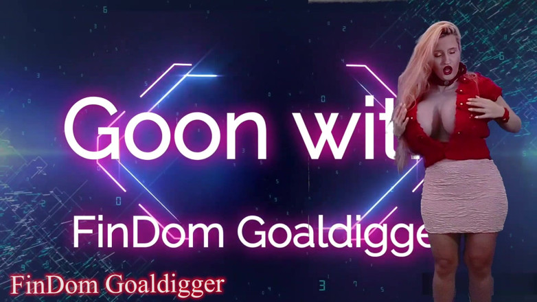 FinDom Goaldigger: Expensive VIP orgasm