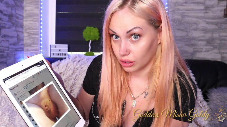 Goddess Misha Goldy: SPH 鸡巴评级！（定制）迄今为止最小的鸡巴!!