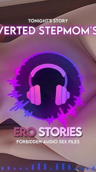 Ero Stories: L'amica perversa della mia matrigna (audio, Asmr, Whisper, seducente e sensuale)