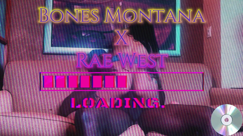 BonesMontana3X: Penthouse Vibe Ii Ft. Rae West